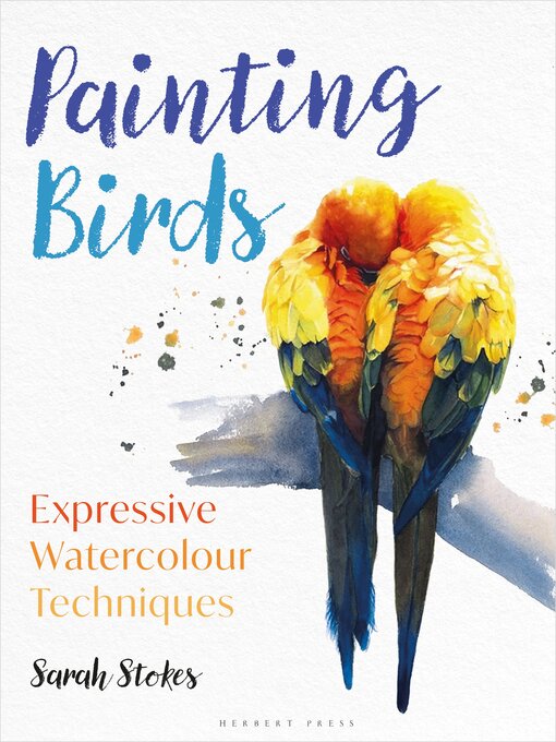 Title details for Painting Birds by Sarah Stokes - Available
